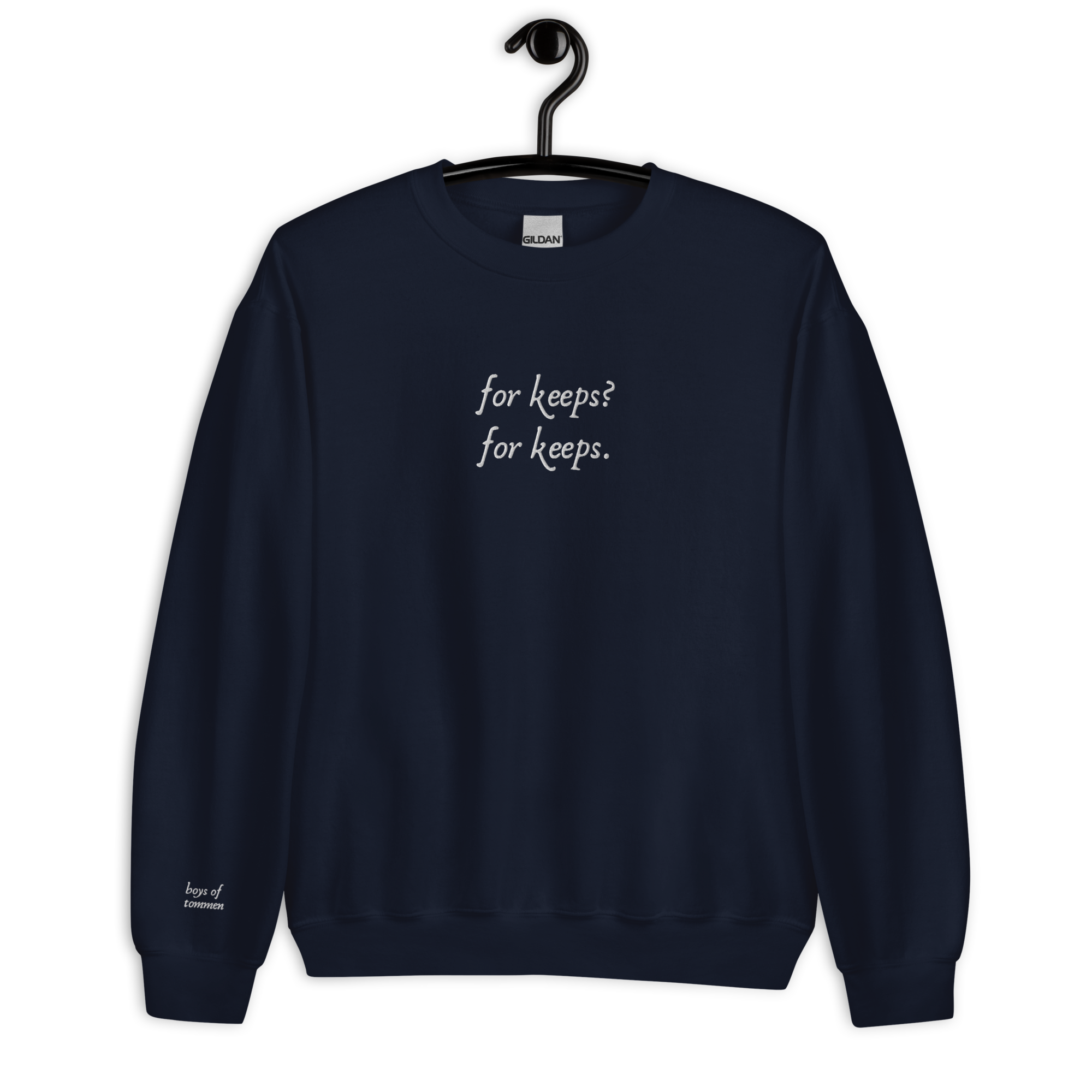 "For Keeps" Unisex Sweatshirt